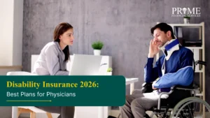 Disability Insurance 2026_ Best Plans for Physicians