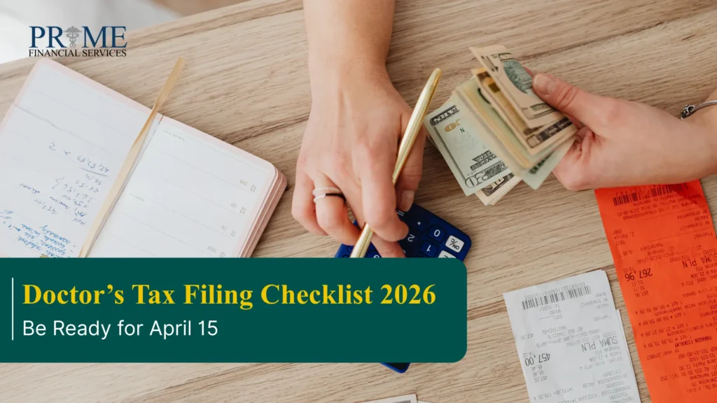 Doctor’s Tax Filing Checklist 2026 – Be Ready for April 15