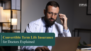 Convertible Term Life Insurance